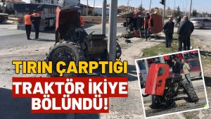 Tırın Çarptığı Traktör İkiye Bölündü! Korkunç Kaza!