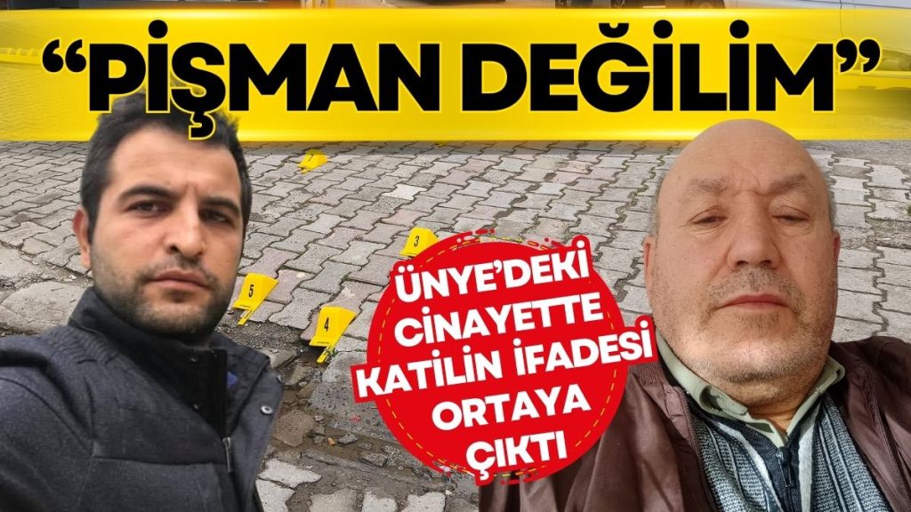 ÜNYE’DEKİ CİNAYETTE KAN DONDURAN İFADE!