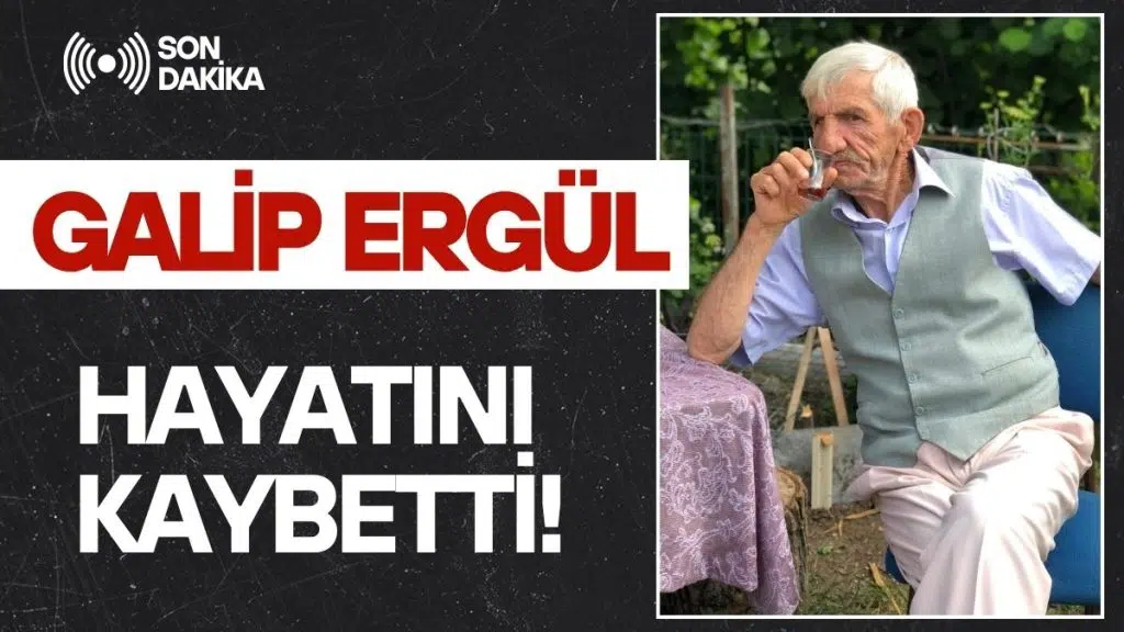 MUHTAR HULİSİ ERGÜL’ÜN ACI GÜNÜ! BABASI GALİP ERGÜL HAYATINI KAYBETTİ!