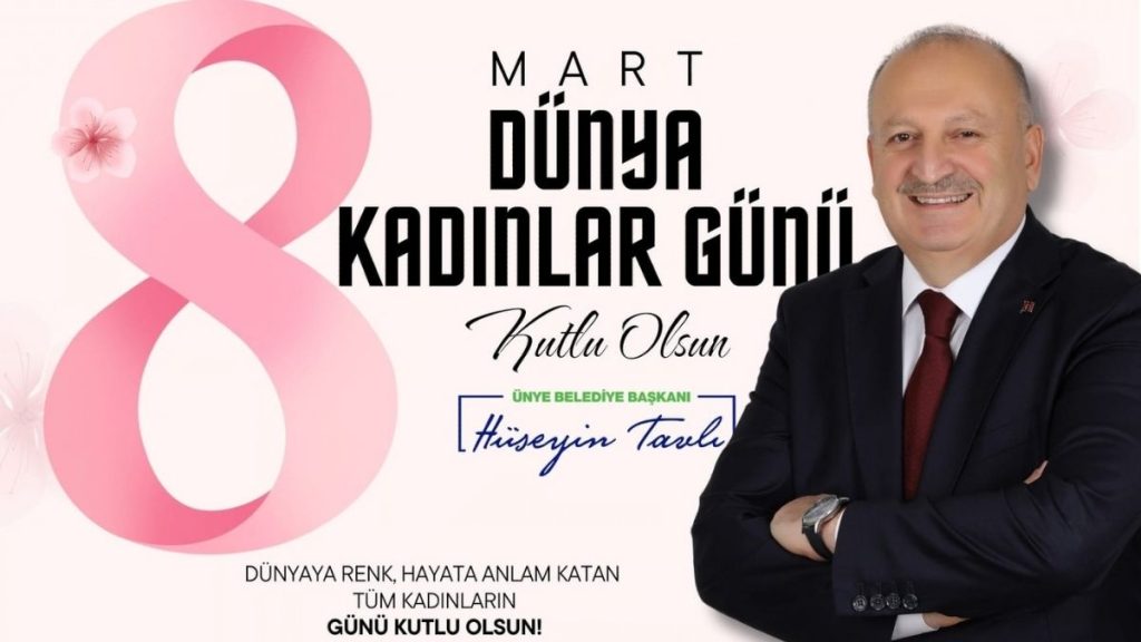 BAŞKAN TAVLI’DAN 8 MART MESAJI: “Kadınlarımızın Varlığı En Büyük Gücümüzdür”
