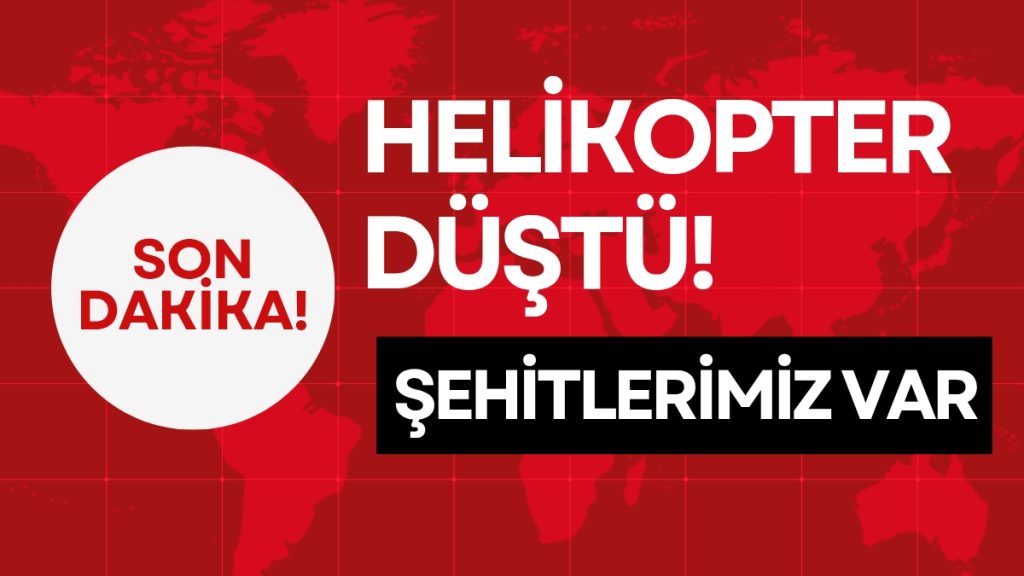 Helikopter Düştü! 3 Şehidimiz Var!
