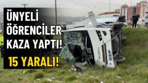 ÜNYE FEN LİSESİ ÖĞRENCİLERİNİ TAŞIYAN MİDİBÜS DEVRİLDİ: 1 ÖĞRENCİNİN DURUMU AĞIR