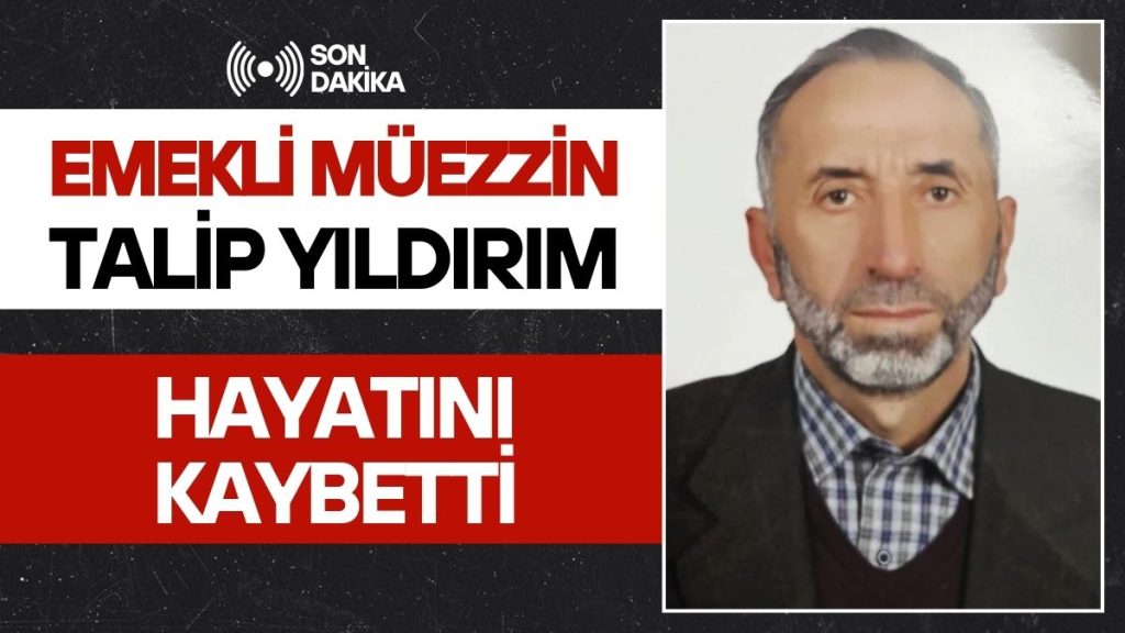 ÜNYE’NİN ACI KAYBI: Büyük Cami Emekli Müezzini Hafız Talip Yıldırım Vefat Etti