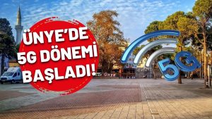 Ünye 5G Hızıyla Tanıştı: Tüm Mahallelerde Devreye Alındı! Ekranında Hala 4.5G Yazanlar Ne Yapmalı?