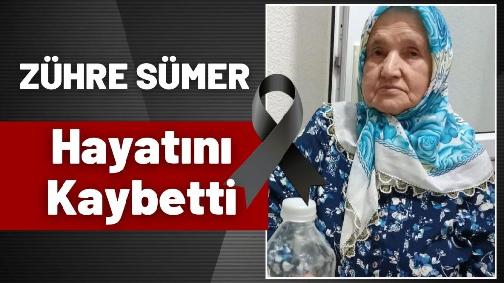 Akkuş’tan Zühre Sümer Hayatını Kaybetti