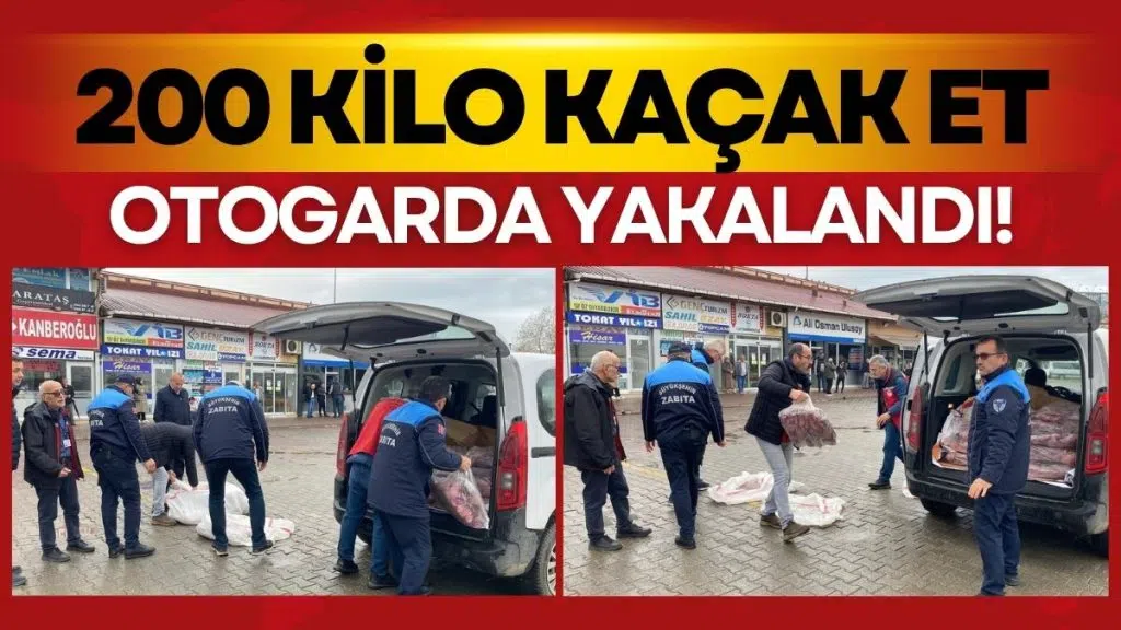 ORDU BÜYÜKŞEHİR ZABITASINDAN OPERASYON! 200 KİLO KAÇAK ET YAKALANDI!