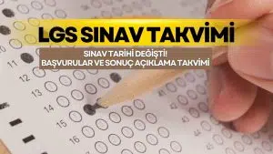 2026 LGS Başvuruları Ne Zaman Bitiyor? Sınav Tarihi Değişti! İşte Güncel LGS Takvimi