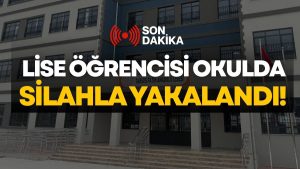 Faciadan Dönüldü, Liseli Öğrenci Okulda Tabancayla Yakalandı
