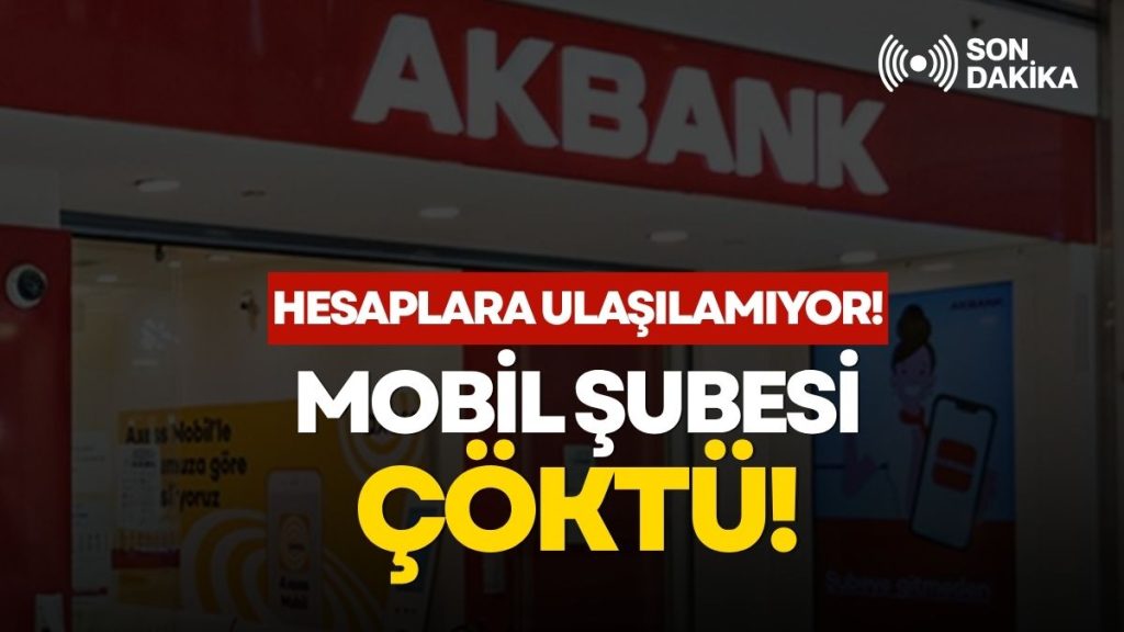 Akbank Mobil Sistemleri Çöktü: Müşteriler İşlem Yapamıyor, Eski Krizler Yeniden Akıllarda