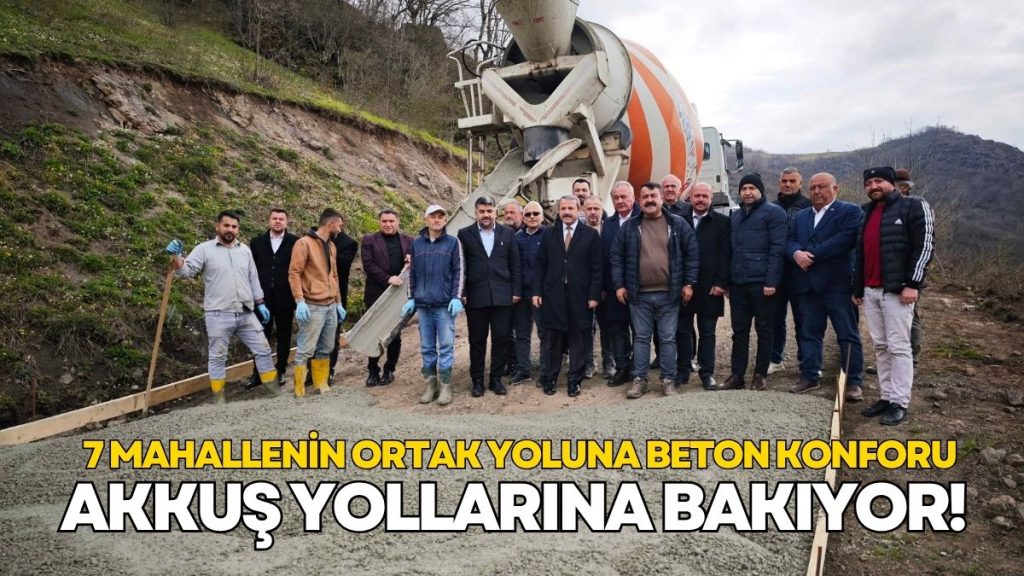 Akkuş’ta 7 Mahallenin Kullandığı Yol Betonla Buluşuyor