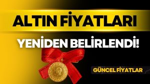 Altın Fiyatlarında Son Durum: 28 Nisan 2026 Güncel Tablo Belli Oldu