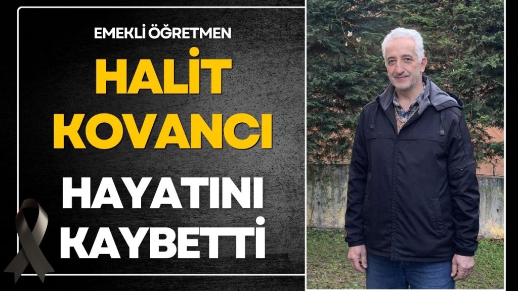 Sevilen Eğitimci ve Spor Adamı Halit Kovancı Hayatını Kaybetti