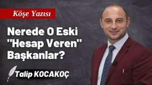 Ordu’da Kayıp İki Yıl! Nerede O Eski “Hesap Veren” Başkanlar?