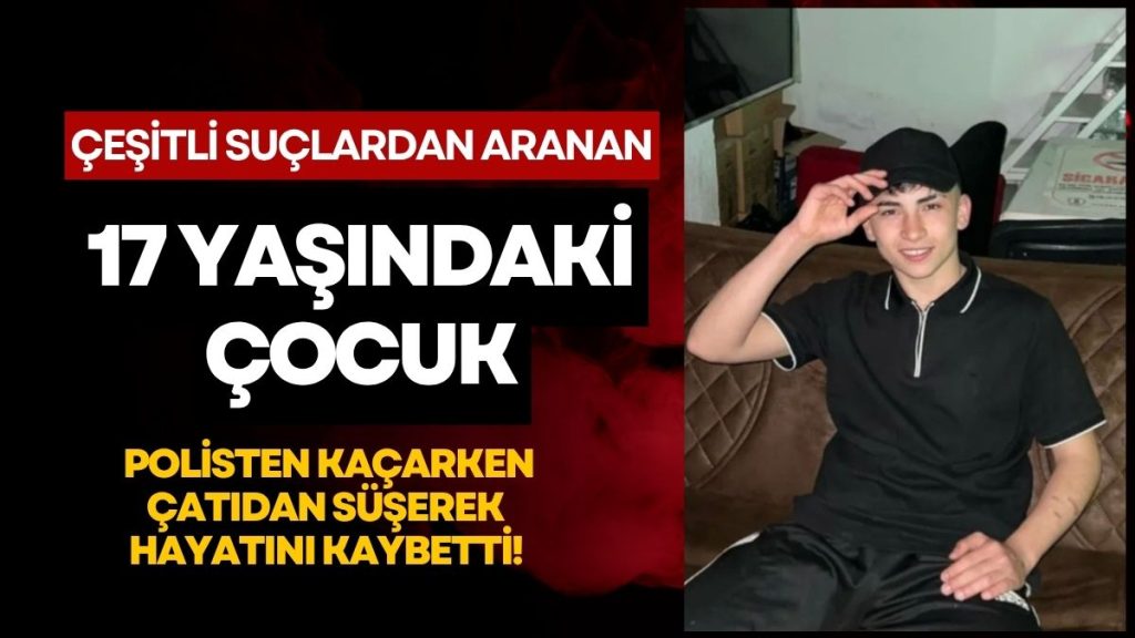 Polisten Kaçarken Çatıdan Düşen 17 Yaşındaki Suçlu Çocuk Can Verdi