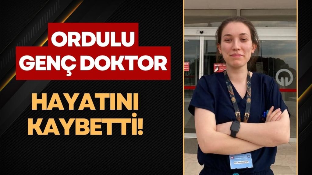 Ordulu Doktor Özlem Çeküç Vefat Etti