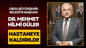 Başkan Hilmi Güler Hastaneye Kaldırıldı: Ankara’ya Sevk Edilecek!