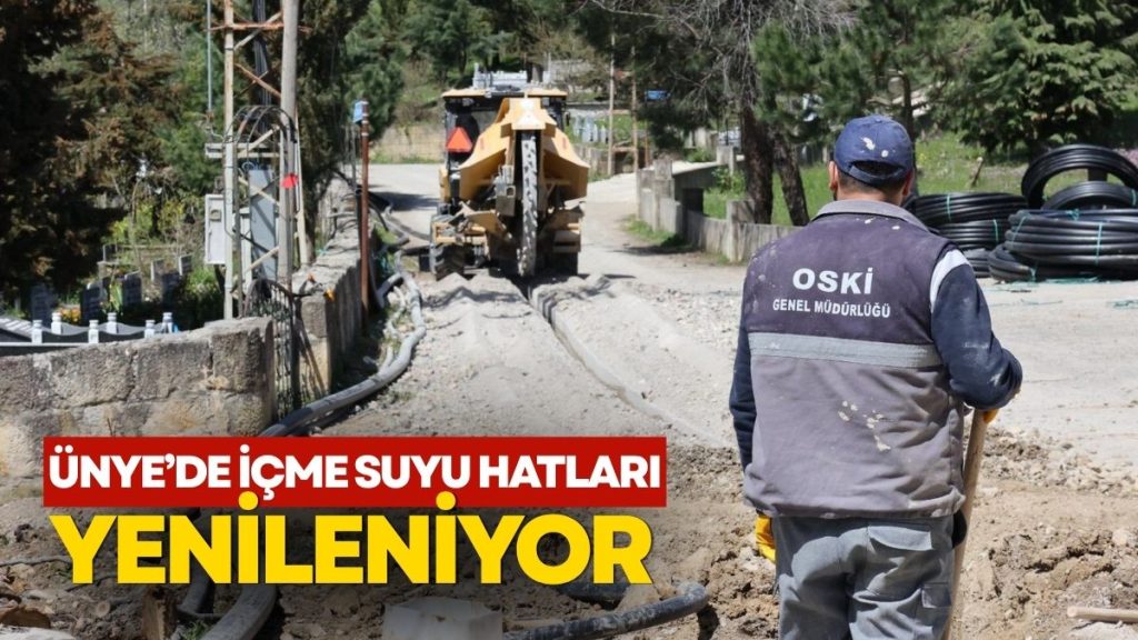 Ordu Büyükşehir, Ünye’nin içme Suyuna Kalite Getiriyor!