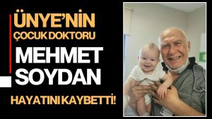 Sevilen Çocuk Doktoru Mehmet Soydan Vefat Etti