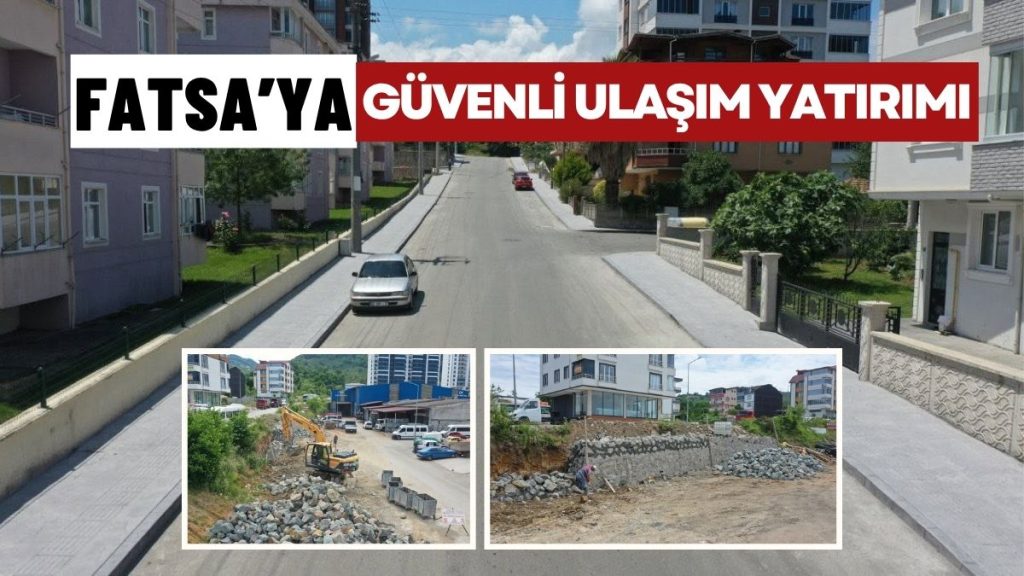 ORDU BÜYÜKŞEHİR’DEN DOLUNAY MAHALLESİ’NE GÜVENLİ ULAŞIM YATIRIMI