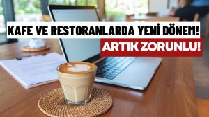 Kafe ve Restoran Menülerinde Yeni Dönem Başlıyor!