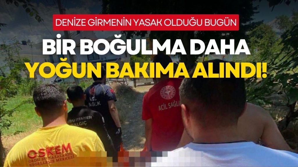 Bugün Denize Girmek Yasaktı! Bir Boğulma Vakası Daha!