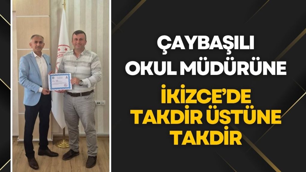 Çaybaşılı Eğitimci Fatih Tepegöz’e İkizce’de Üstün Başarı Takdiri