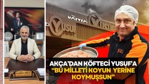 Altınordu Ziraat Odası Başkanı Atakan Akça’dan Köfteci Yusuf’a Sert Eleştiri
