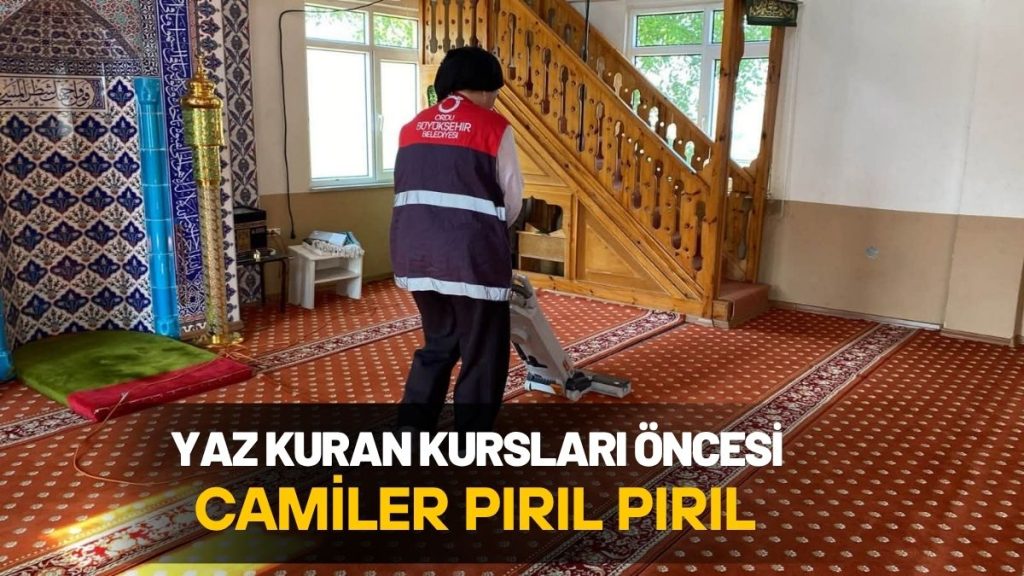 Yaz Kur’an Kursları Öncesi Camilerde Yoğun Temizlik Mesaisi