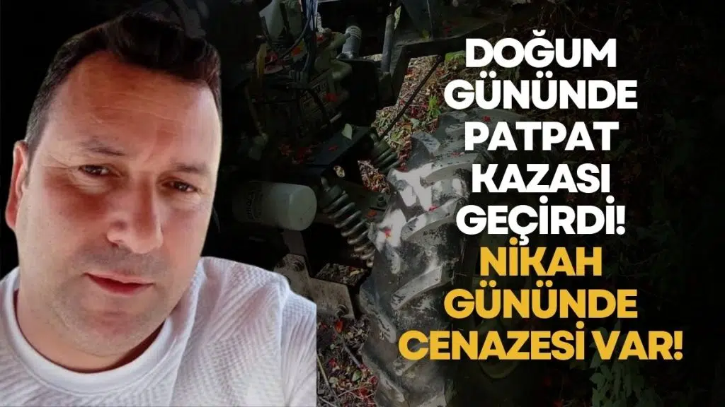 Doğum Gününde Patpat Kazası Geçirdi, Nikâh Gününde Son Yolculuğuna Uğurlandı