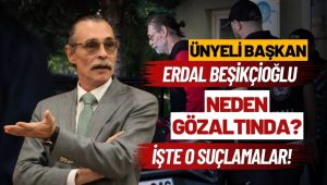 Etimesgut Belediye Başkanı Erdal Beşikçioğlu Neden Gözaltına Alındı!