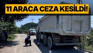 Ordu’da Ağır Tonajlı Araçlara Sıkı Denetim: 11 Araca Ceza