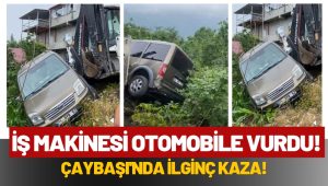 Ordu’da İlginç Kaza: Park Halindeki Belediye İş Makinesi Otomobile Çarptı
