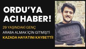 29 Yaşındaki Ordulu Emre Kotan Trafik Kazasında Hayatını Kaybetti