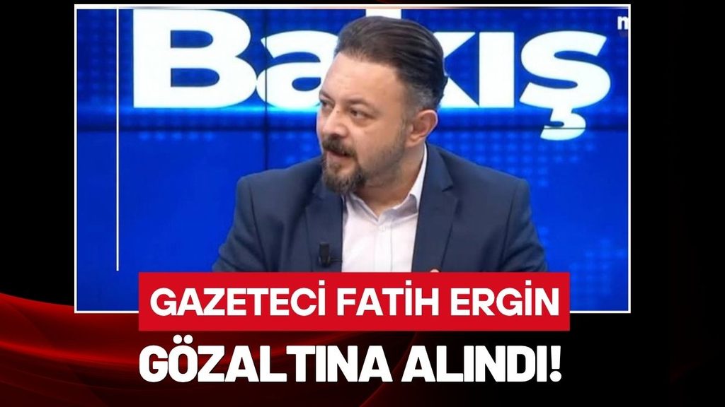 Gazeteci Fatih Ergin Gözaltına Alındı: Gözler Fon Skandalı Haberlerinde