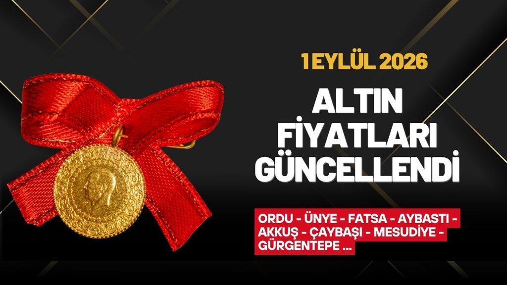 Ordu’da Altın Fiyatları 1 Eylül 2026: Gram Altın 6 Bin 876 TL