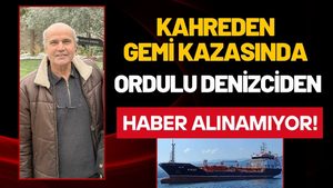 Silivri’deki Feci Gemi Kazası: Ordulu Denizci Rahmi Temel Kayıp!