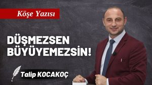 Düşmezsen Büyüyemezsin!
