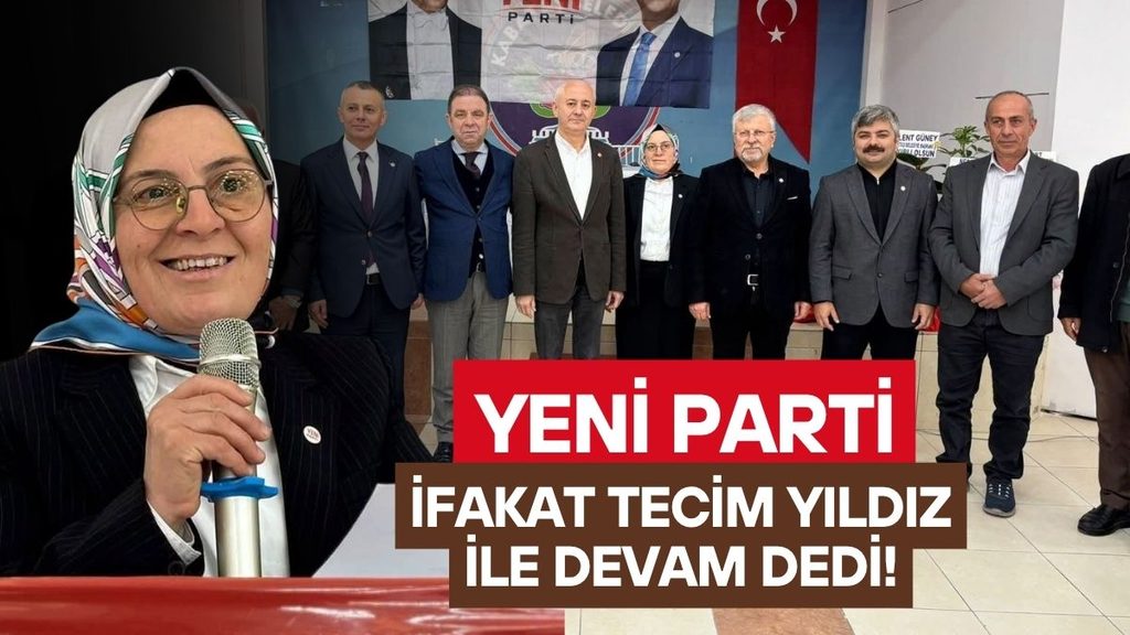 Yeni Parti Kabataş’ta İfakat Tecim Yıldız İle Yola Devam Dedi